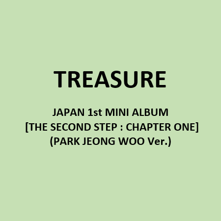 TREASURE JAPAN 1st MINI ALBUM [THE SECOND STEP : CHAPTER ONE] (PARK JEONG WOO Ver.)🇰🇷