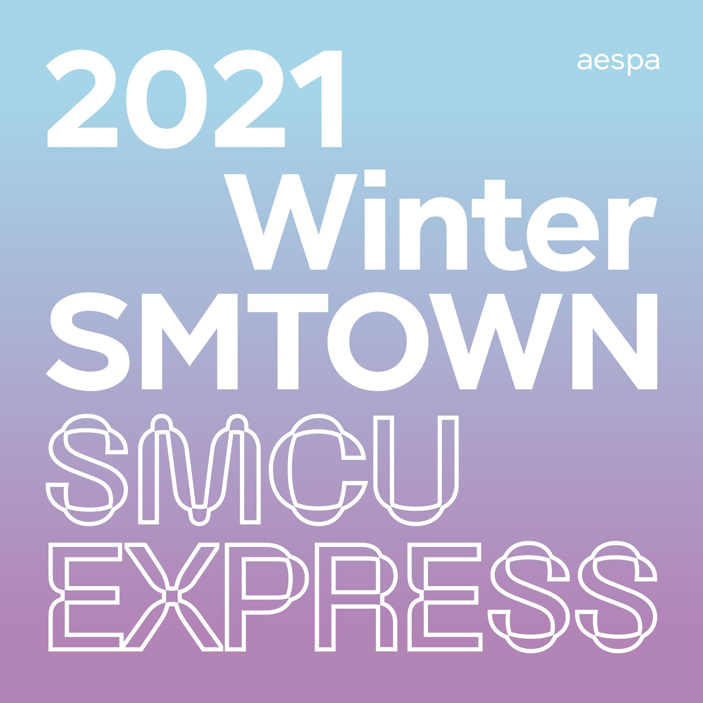 AESPA 2021 Winter SMTOWN : SMCU EXPRESS 🇰🇷