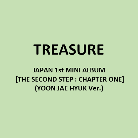 TREASURE JAPAN 1st MINI ALBUM [THE SECOND STEP : CHAPTER ONE] (YOON JAE HYUK Ver.) 🇰🇷