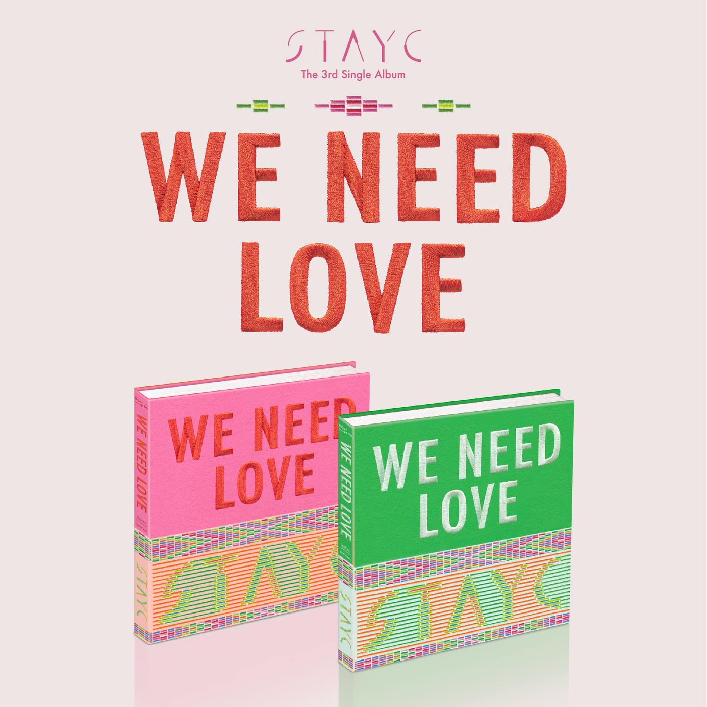STAYC The 3rd Single Album [WE NEED LOVE] 🇰🇷