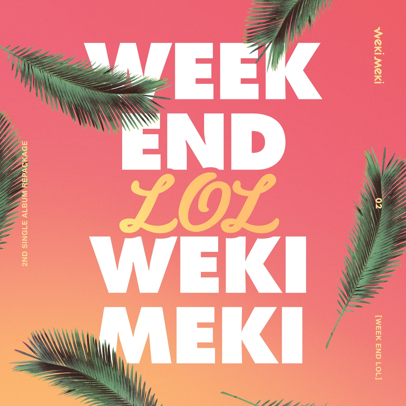 Weki Meki WEEK END LOL(Repackage) 🇰🇷