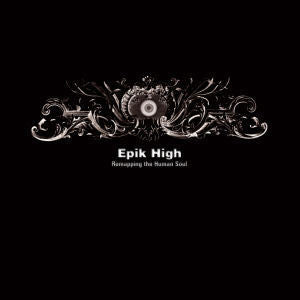 EPIK HIGH 4th Album [Remapping the Human Soul] (2CD-Reissue) 🇰🇷