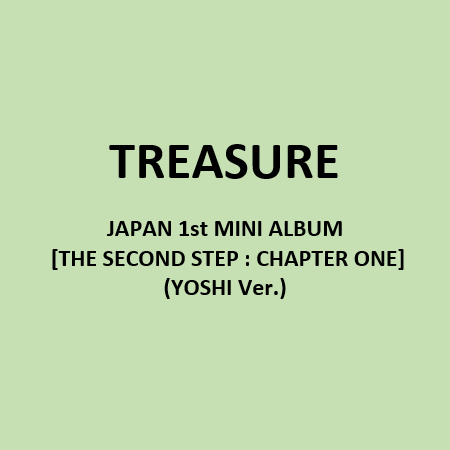 TREASURE JAPAN 1st MINI ALBUM [THE SECOND STEP : CHAPTER ONE] (YOSHI Ver.)🇰🇷