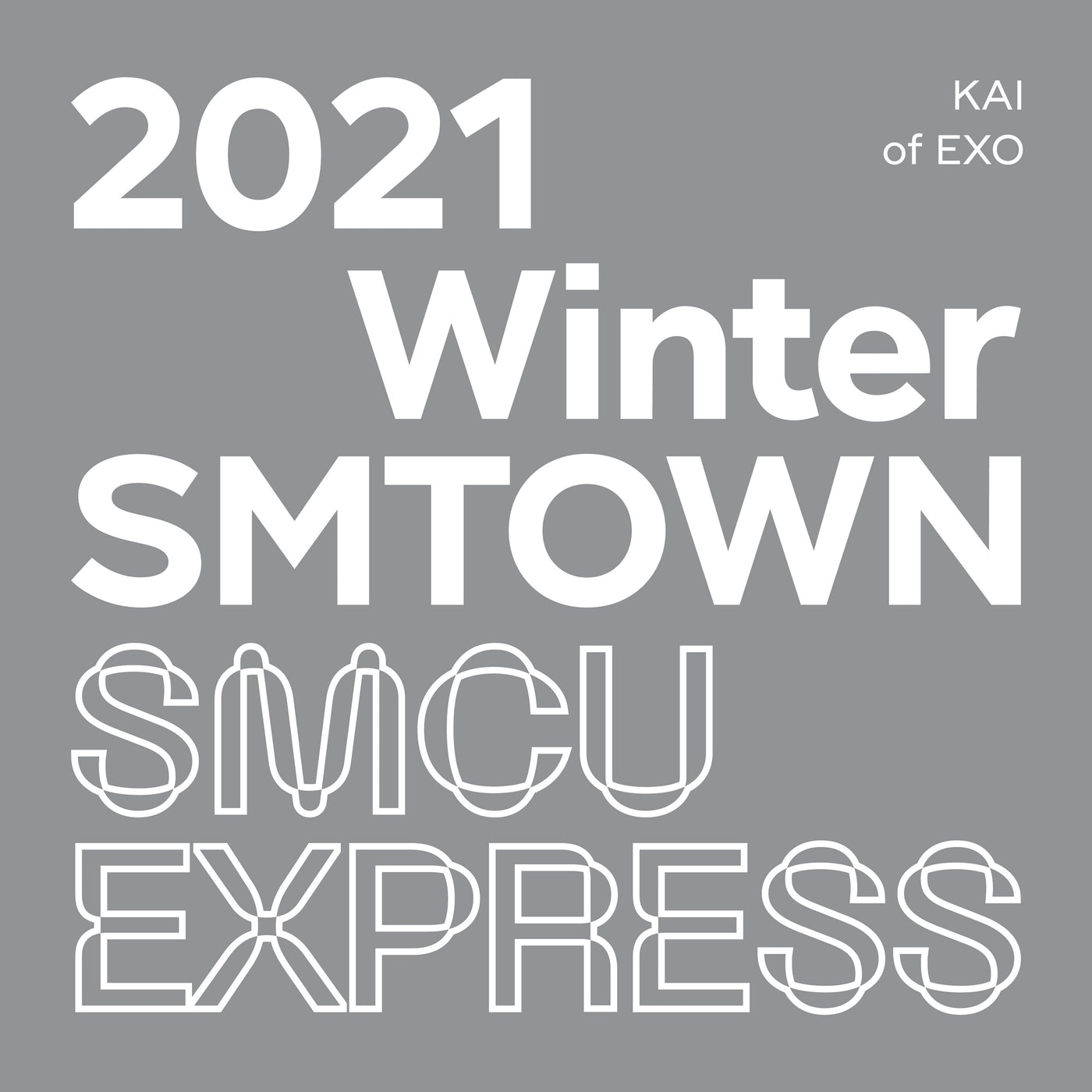 KAI 2021 Winter SMTOWN : SMCU EXPRESS (KAI of EXO) 🇰🇷
