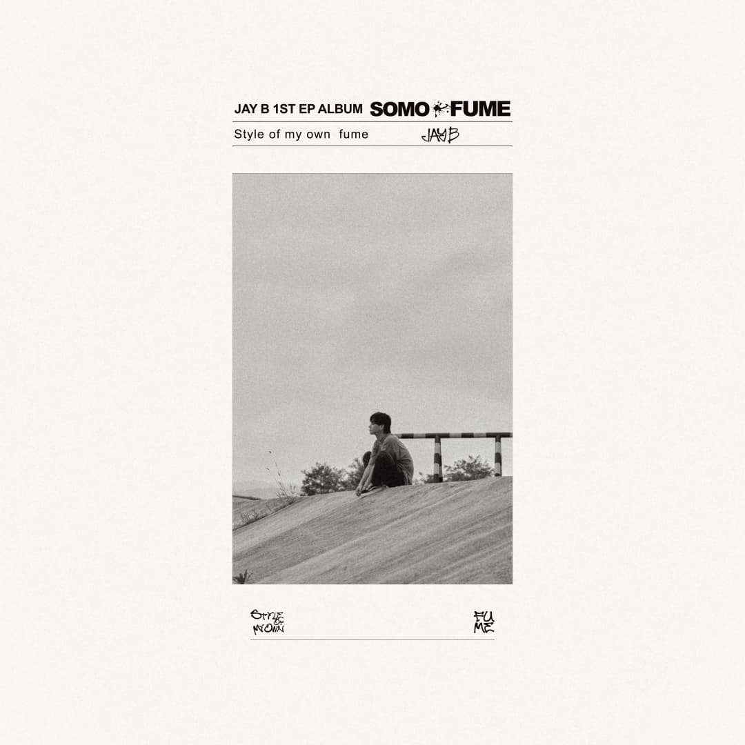 JAY B 1st EP [SOMO:FUME] 🇰🇷